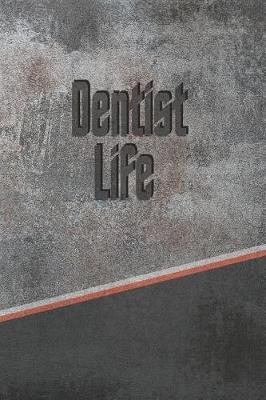 Book cover for Dentist Life