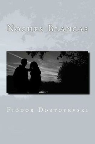 Cover of Noches Blancas