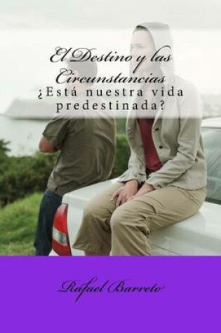 Cover of El Destino y las Circunstancias