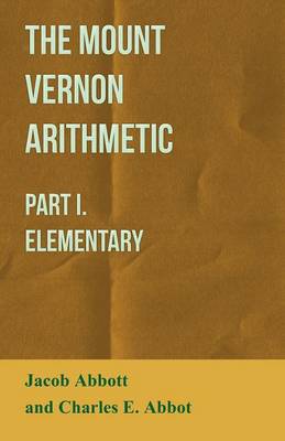 Book cover for The Mount Vernon Arithmetic - Part I. Elementary