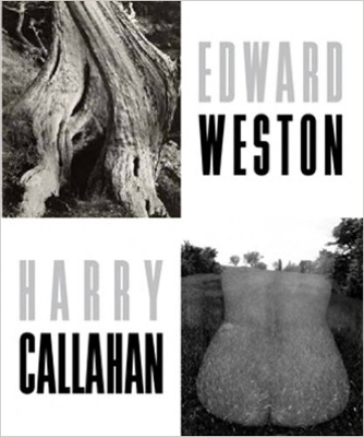 Book cover for Edward Weston/Harry Callahan