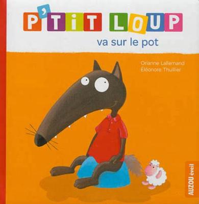 Book cover for P'tit Loup va sur le pot