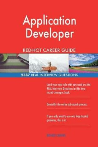 Cover of Application Developer Red-Hot Career Guide; 2587 Real Interview Questions