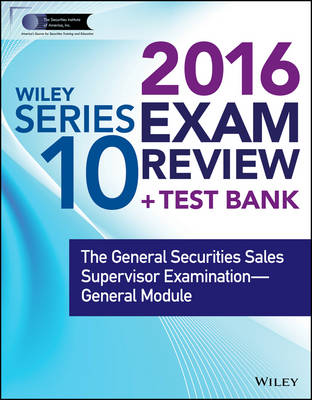 Cover of Wiley Series 10 Exam Review 2016 + Test Bank