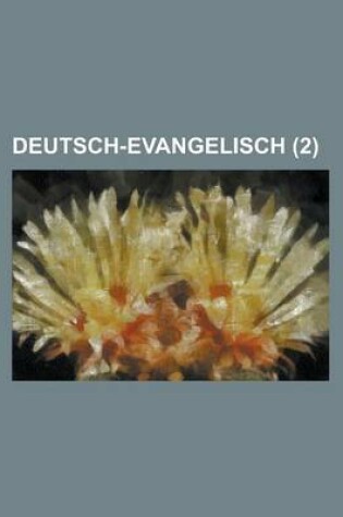 Cover of Deutsch-Evangelisch (2 )