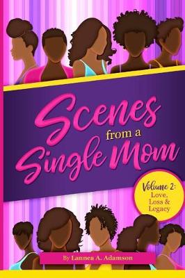 Book cover for Scenes From A Single Mom, Volume II