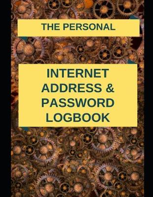 Book cover for The Personal Internet Address & Password Logbook