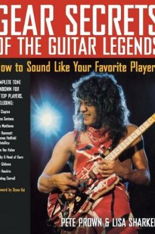 Cover of Gear Secrets of the Guitar Legends