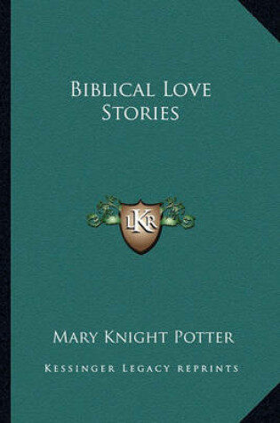 Cover of Biblical Love Stories