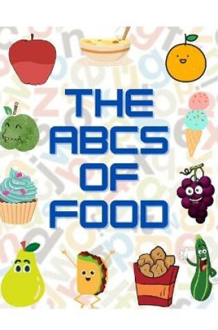 Cover of The ABCs of Food