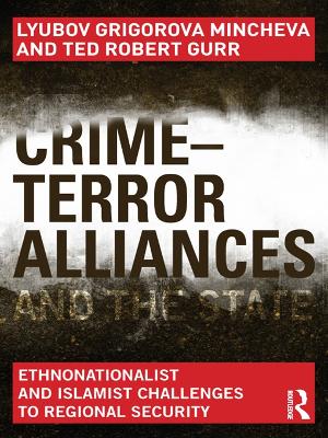 Book cover for Crime-Terror Alliances and the State