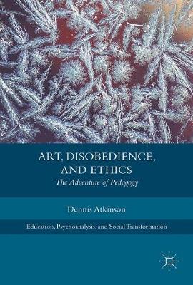 Book cover for Art, Disobedience, and Ethics