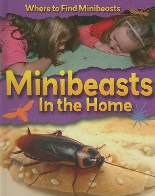Book cover for Minibeasts in the Home