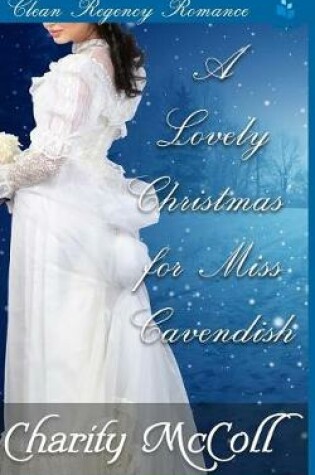 Cover of A Lovely Christmas for Miss Cavendish