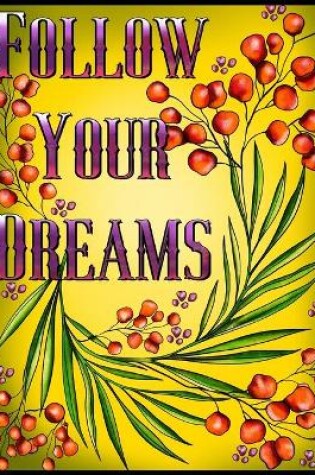 Cover of Follow Your Dreams