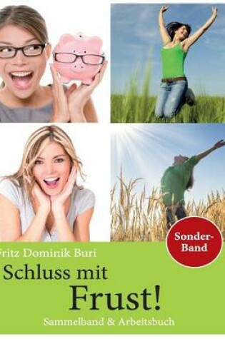 Cover of Schluss mit Frust - Sammeband & Arbeitsbuch