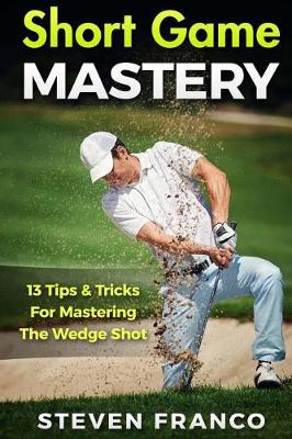 Cover of Golf Short Game Mastery