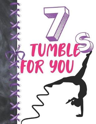 Book cover for 7 Tumbles For You