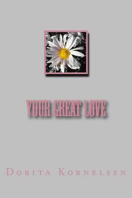 Book cover for Your Great Love