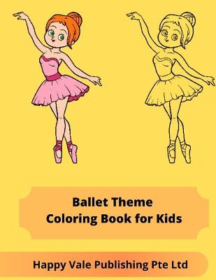 Book cover for Ballet Theme Coloring Book for Kids