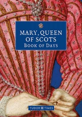 Book cover for Mary, Queen of Scots Book of Days