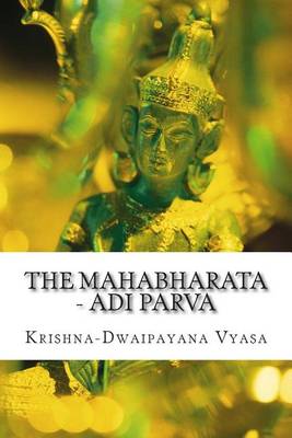 Book cover for The Mahabharata - Adi Parva