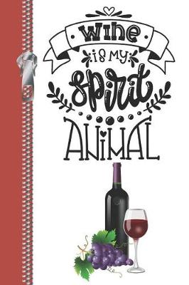 Book cover for Wine Is My Spirit Animal