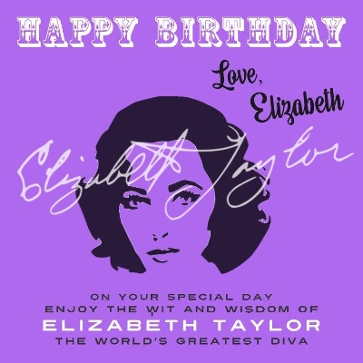 Cover of Happy Birthday—Love, Elizabeth
