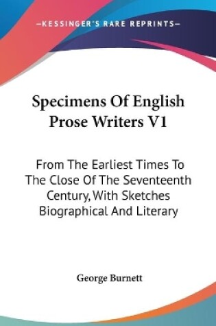 Cover of Specimens Of English Prose Writers V1