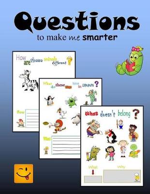 Book cover for Questions to Make Me Smarter