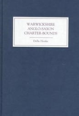 Book cover for Warwickshire Anglo-Saxon Charter Bounds