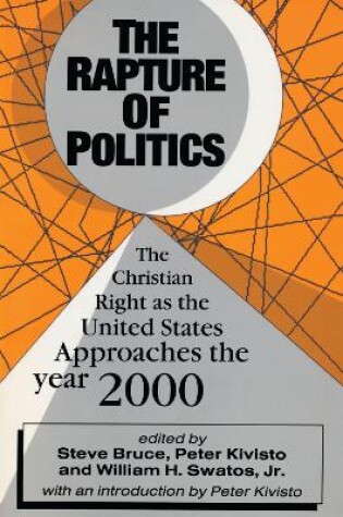 Cover of The Rapture of Politics