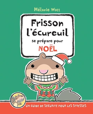 Cover of Frisson l'Écureuil Se Prépare Pour Noël