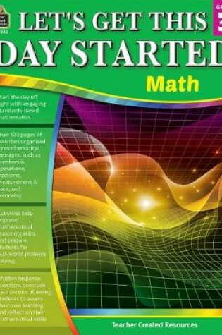 Cover of Let's Get This Day Started: Math (Gr. 3)