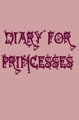 Book cover for Diary For Princesses