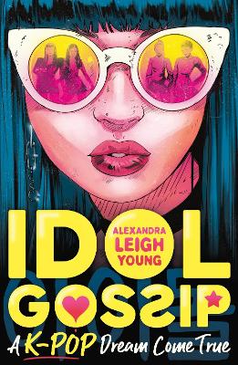 Book cover for Idol Gossip: A K-Pop dream come true