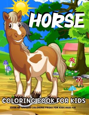 Book cover for Horse Coloring Book For Kids