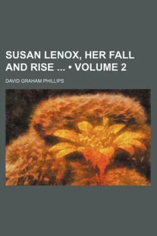 Cover of Susan Lenox, Her Fall and Rise (Volume 2)