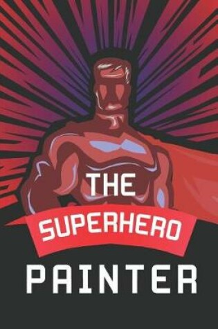 Cover of The Superhero Painter