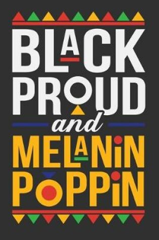 Cover of Black Proud And Melanin Poppin