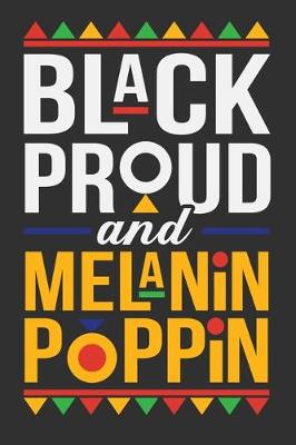 Book cover for Black Proud And Melanin Poppin