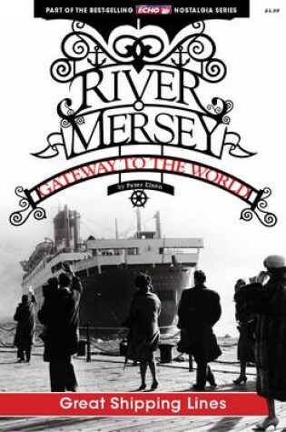 Cover of River Mersey Gateway to the World