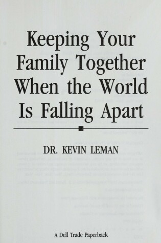 Cover of Keeping Your Family Together When the World is Falling apart