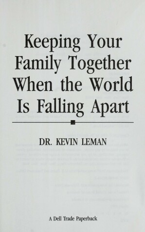 Book cover for Keeping Your Family Together When the World is Falling apart