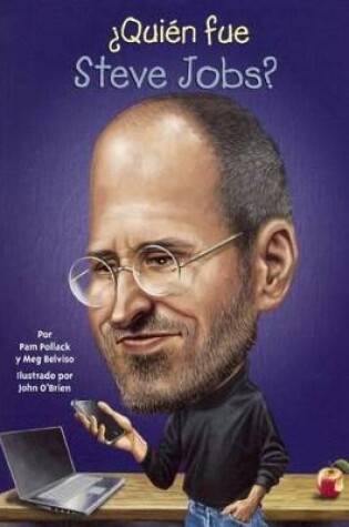 Cover of Quien Fue Steve Jobs? (Who Was Steve Jobs?)