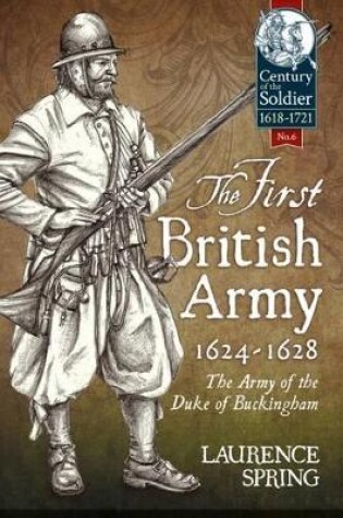 Cover of The First British Army, 1624-1628