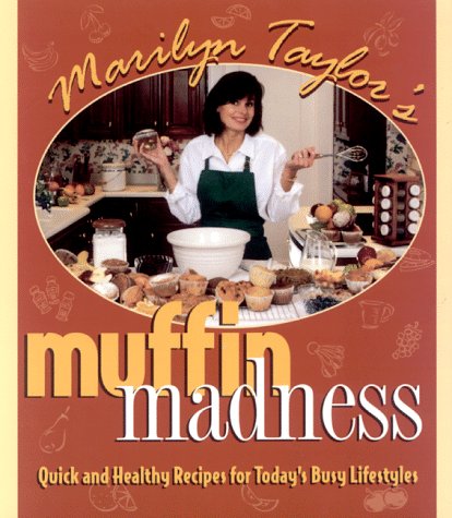 Book cover for Marilyn Taylor's Muffin Madness