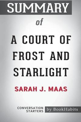 Book cover for Summary of A Court of Frost and Starlight by Sarah J. Maas