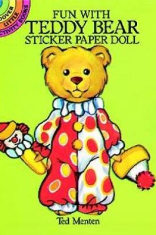 Cover of Fun with Teddy Bear Sticker Paper Doll