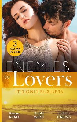 Book cover for Enemies To Lovers: It's Only Business